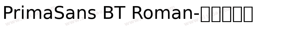 PrimaSans BT Roman字体转换